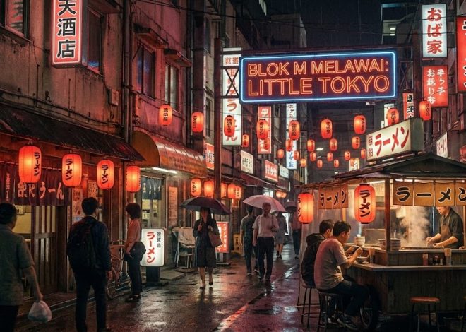 Blok M Melawai: “Little Tokyo” Jakarta yang Kembali Hype!